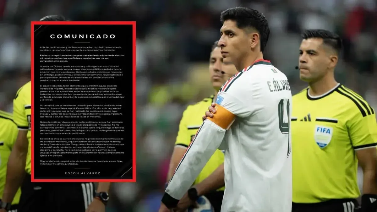 Edson Álvarez se defiende su quienes lo ligan a un secuestro: “Las acusaciones serias se sostienen con pruebas”