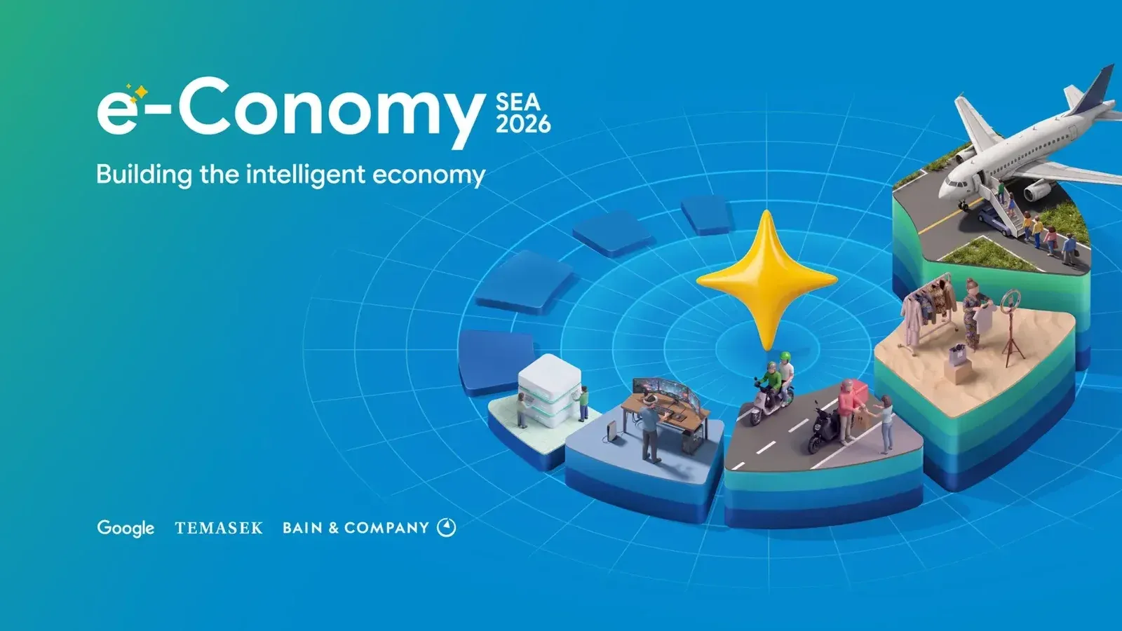 Imagen de portada para el informe E-CONOMY SEA 2026 titulado Construyendo la economía inteligente por Google, Temasek y Bain and Company. Una ilustración 3D presenta una brillante estrella