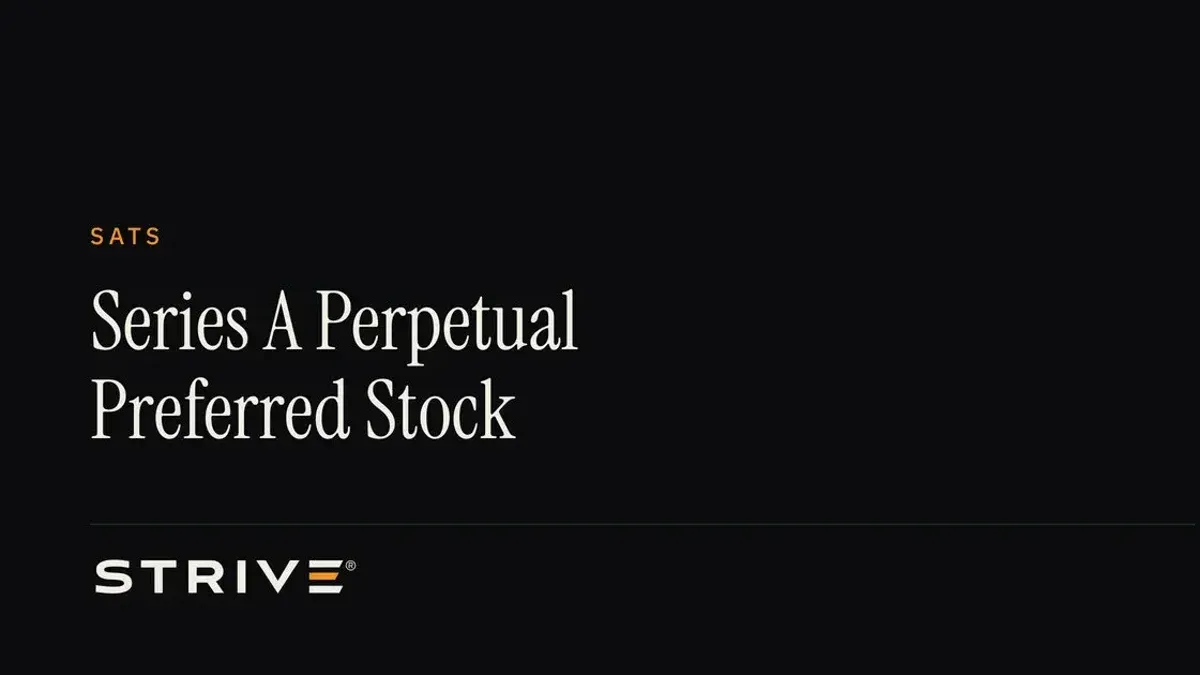 SATS: Series A Perpetual Preferred Stock. Strive.