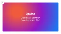 Imagen oficial de Upwind | Cloud & AI Security for the Realtime Era